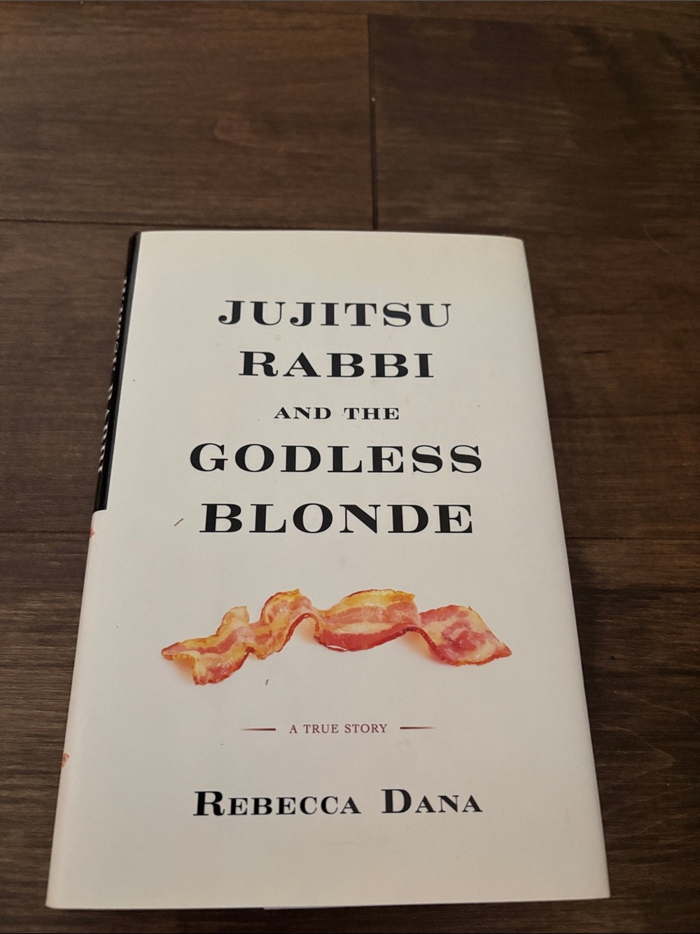 Jujitsu Rabbi and the Godless Blonde by Rebecca Dana - White Cover